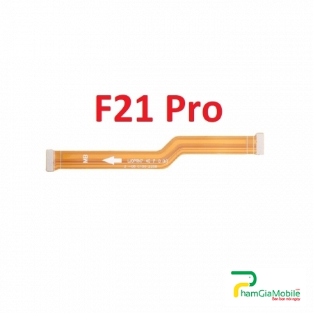 Mạch Dây Sub LCD Oppo F21 Pro Cáp Nối Màn Hình, Cáp Nối Bo Mainboard Mạch Chủ